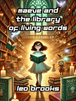 cover image of Maeve and the Library of Living Words